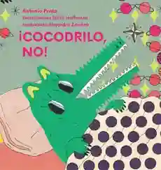 Cocodrilo No!