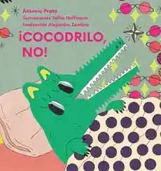 Cocodrilo No!