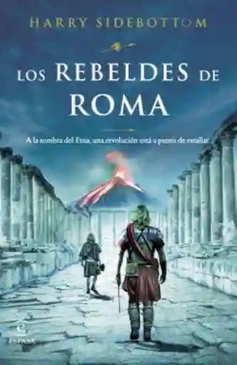 Los Rebeldes de Roma - Sidebottom Harry