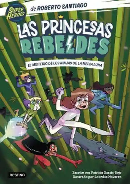 Las Princesas Rebeldes 3 - Santiago Roberto