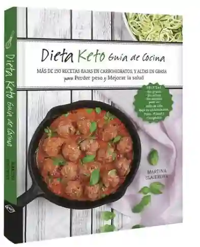 Dieta Keto. Guía de Cocina - Lexus Editores