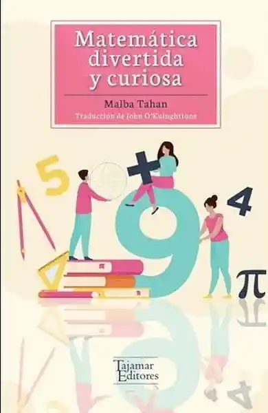 Matemática Divertida y Curiosa - Tahan Malba