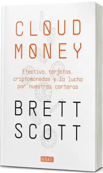 Cloud Money - Scott Brett