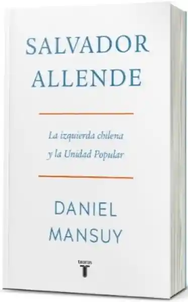 Salvador Allende - Mansuy Daniel