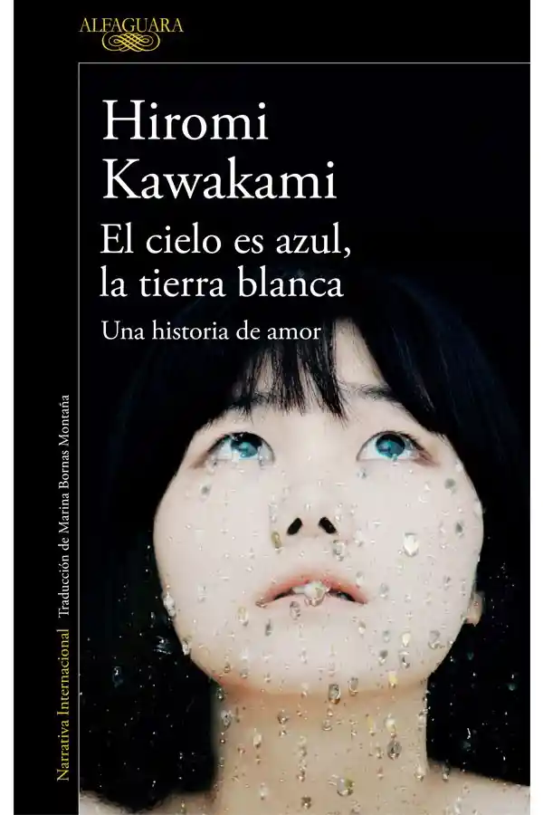 El Cielo Es Azul, La Tierra Blanca