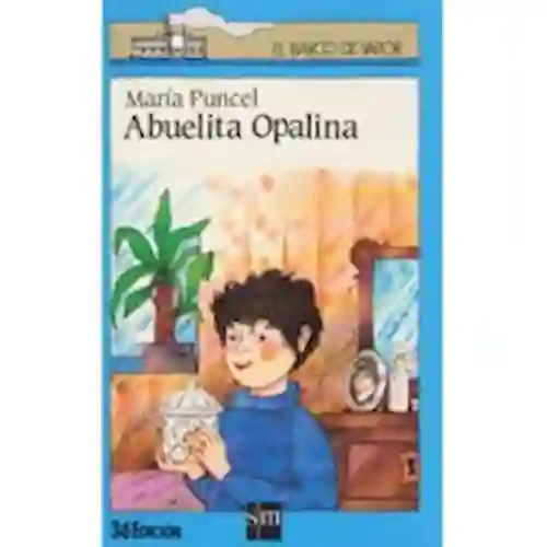 Abuelita Opalina - Sm Azul