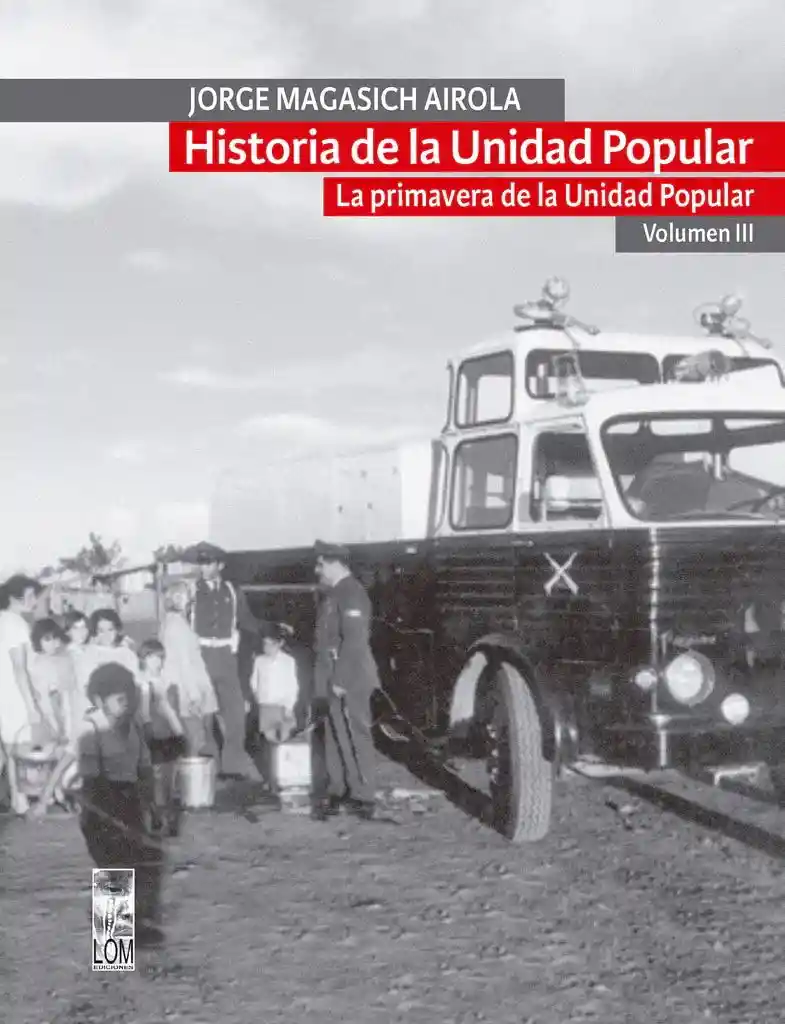 Historia de La Unidad Popular Volumen Ii