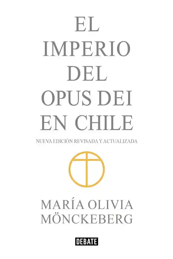 El Imperio Del Opus Dei En Chile
