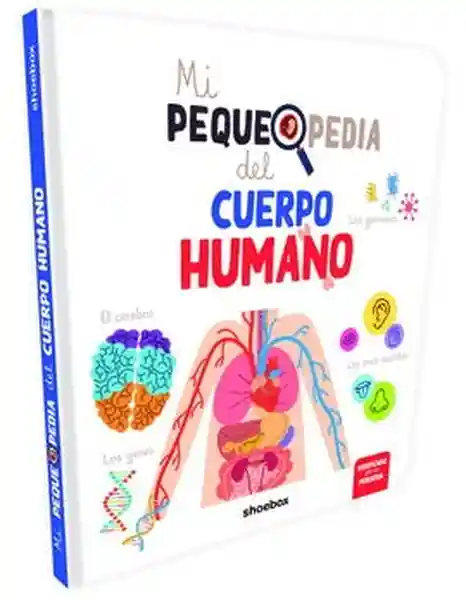 Mi Pekepedia Del Cuerpo Humano - VV. AA