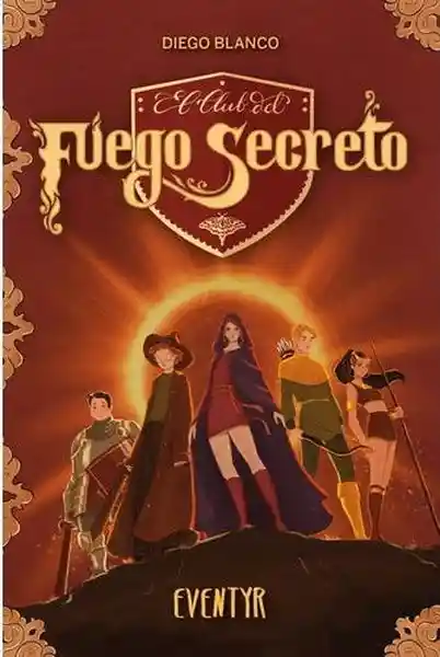 El Club Del Fuego Secreto #3 Eventyr - Blanco Diego