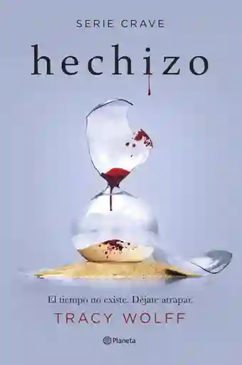 Hechizo. Serie Crave #5 - Wolff Tracy