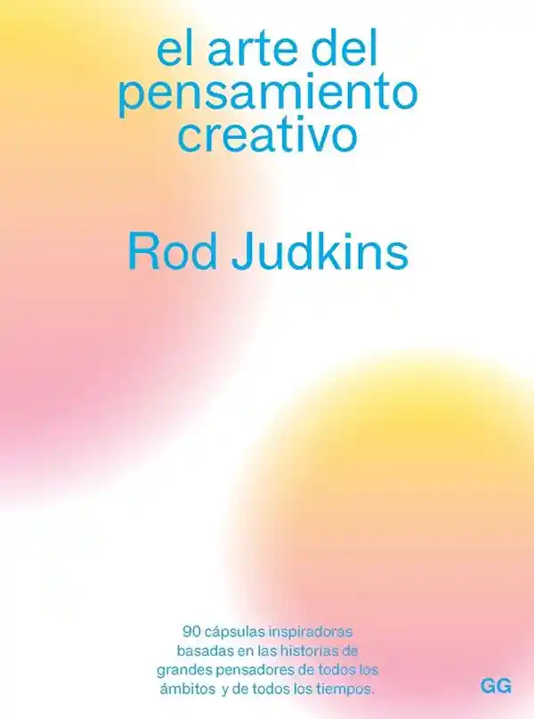 El Arte Del Pensamiento Creativo