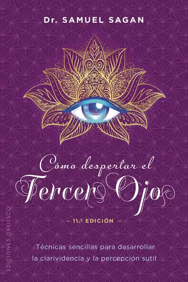 Cómo Despertar El Tercer Ojo