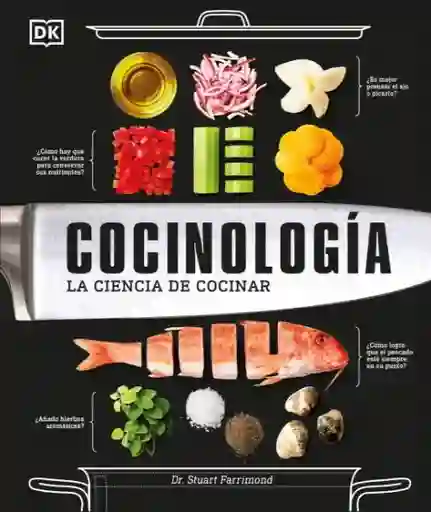 Cocinologia. La Ciencia de Cocinar - VV.AA