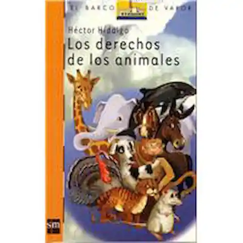 Los Derechos de Los Animales - Sm