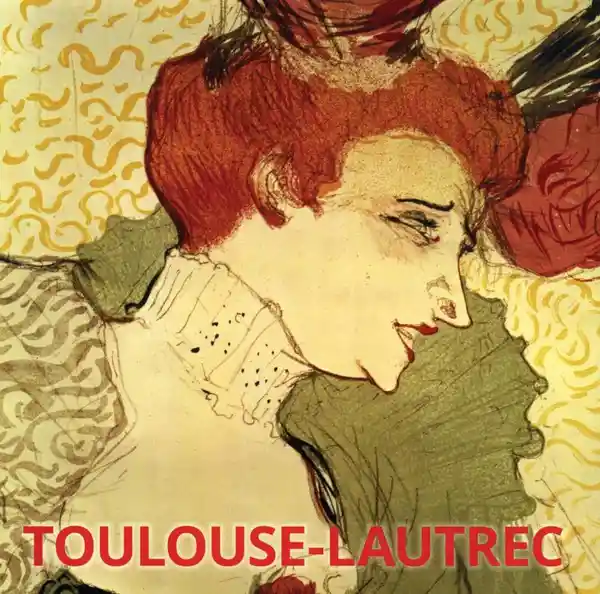 Artistas: Toulouse-Lautrec - VV.AA.