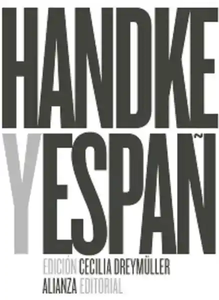 Peter Handke y España - Cecilia Dreymuller