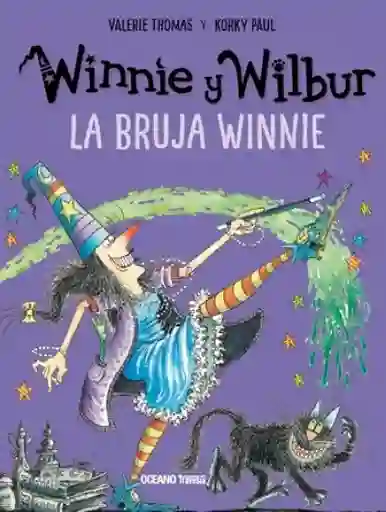 Winnie y Wilbur. La Bruja Winnie