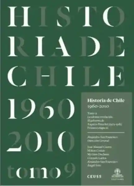 Historia de Chile 1060-2010 Tomo 9 - VV. AA