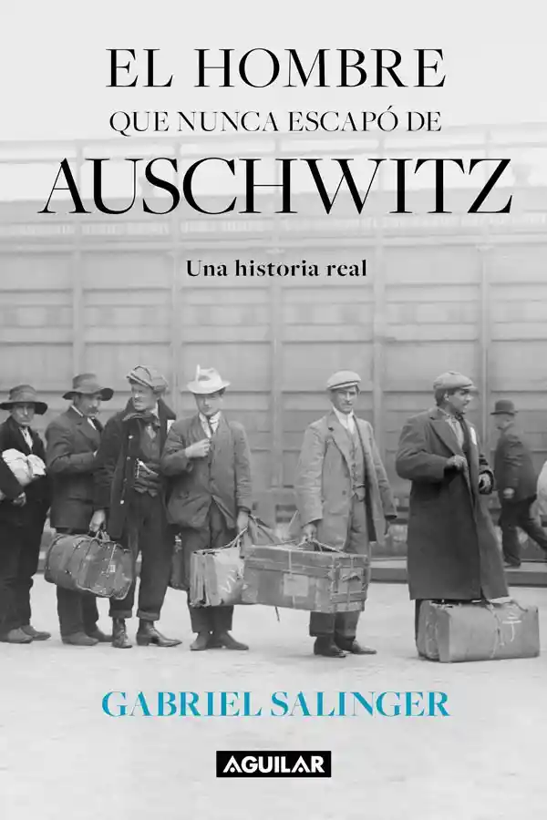 El Hombre Que Nunca Escapo De Auschwitz