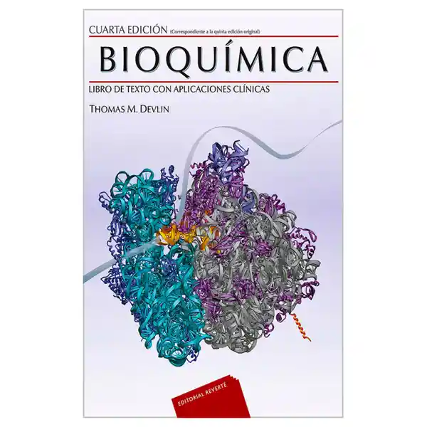 Bioquímica. 4 Edición - Devlin Thomas M.