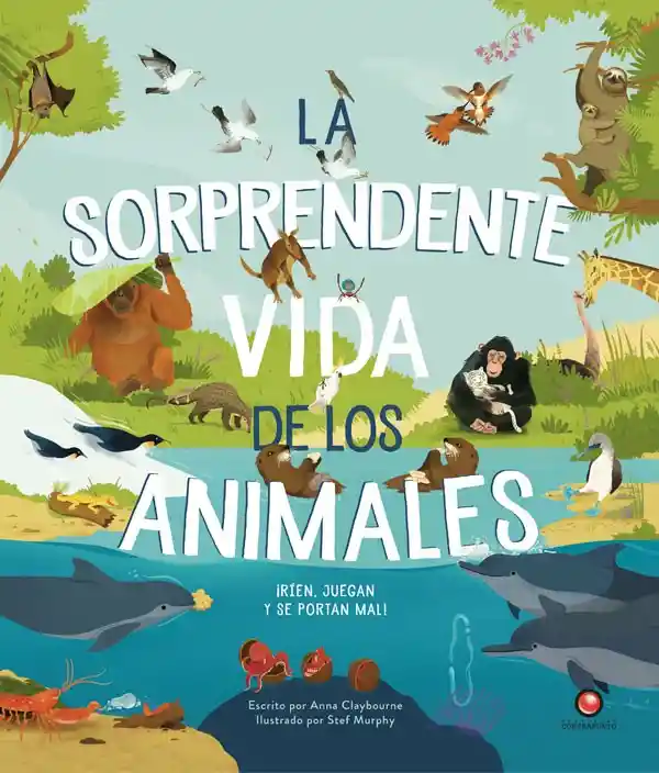 La Sorprendente Vida de Los Animales