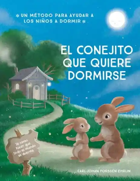 El Conejito Que Quiere Dormirse - Forssen Ehrlin Carl-Johan