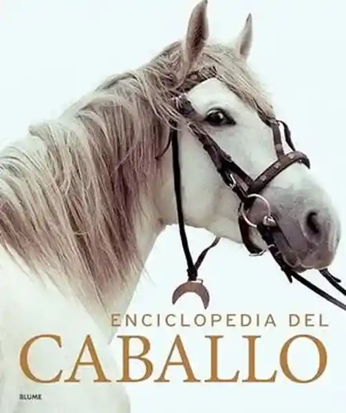 Enciclopedia Del Caballo (2023) - VV.AA