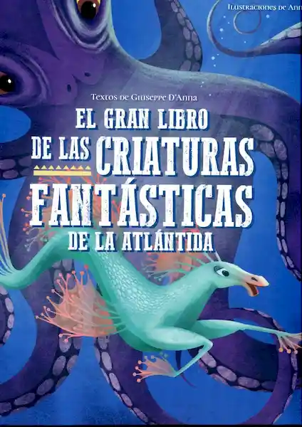 el gran libro de las criaturas Fantasticas