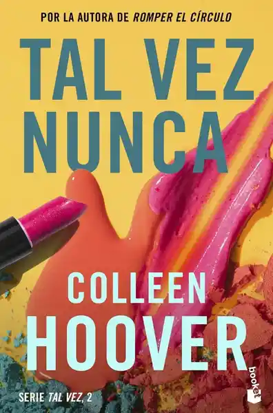 Tal Vez Nunca (Serie Tal Vez #2) - Hoover Colleen