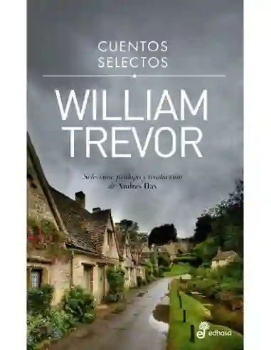 Cuentos Selectos (william Trevor)