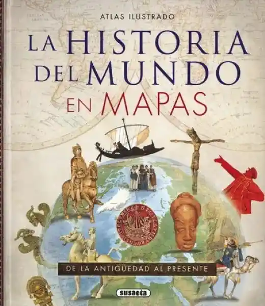 La Historia Del Mundo en Mapas - VV. AA