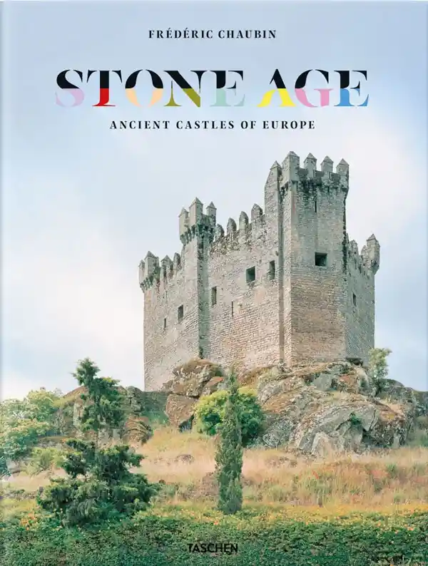 Frédéric Chaubin. Stone Age. Ancient Castles Of Europe