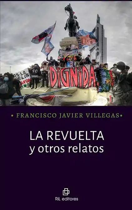 La Revuelta y Otros Relatos