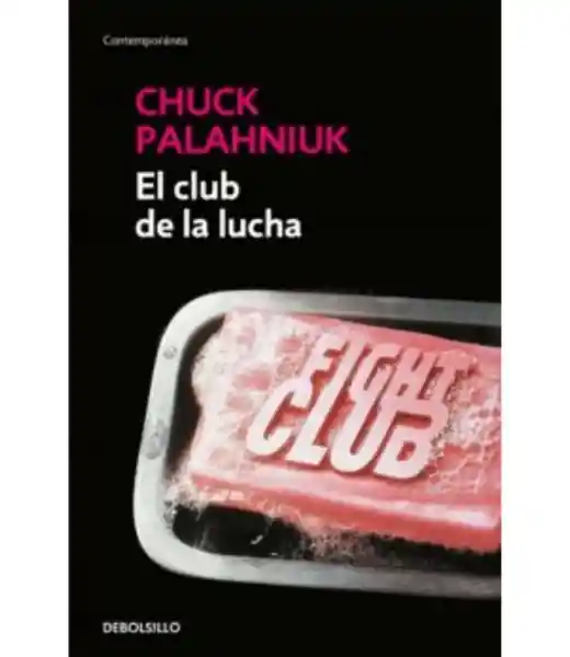 El Club de la Lucha - Palahniuk Chuck