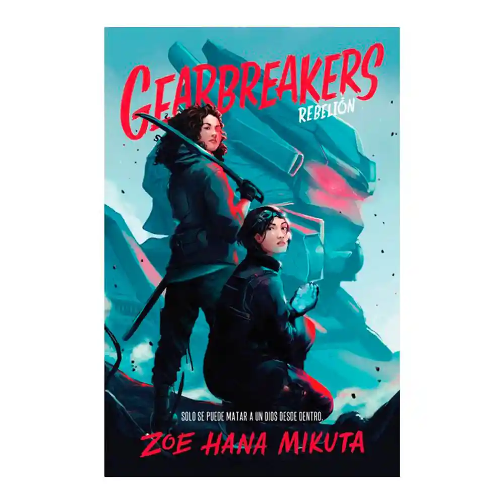 Libro Gearbreakers Rebelion