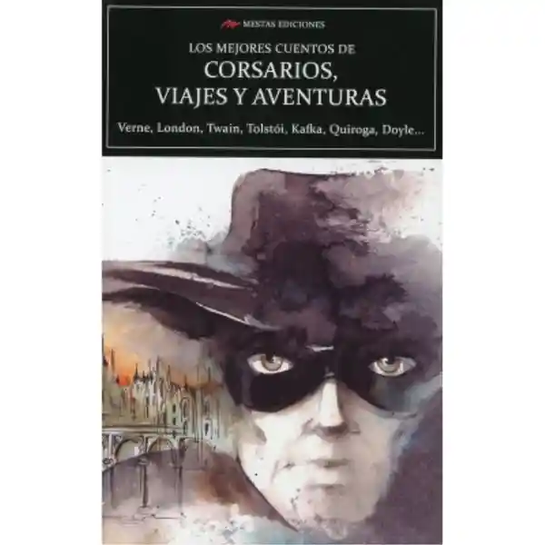 Los Mejores Cuentos de Corsarios Viajes y Aventuras - VV. AA.