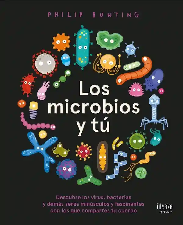 Los Microbios Y Tú