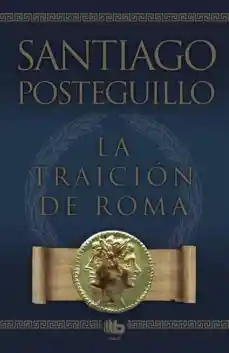 La Traicion de Roma (Africanus #3)