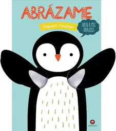 Abrázame - Pequeño Pingüino