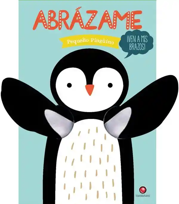 Abrázame - Pequeño Pingüino