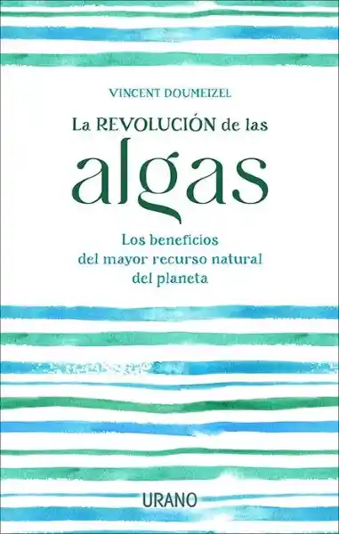 La Revolución de Las Algas - Doumeizel Vincent