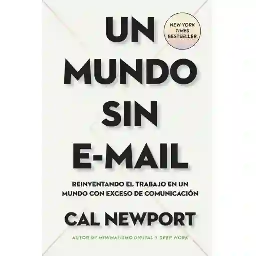 Un Mundo Sin E-Mail - Newport Cal