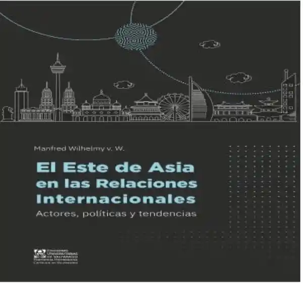 El Este Del Asia en Las Relaciones Internacionales