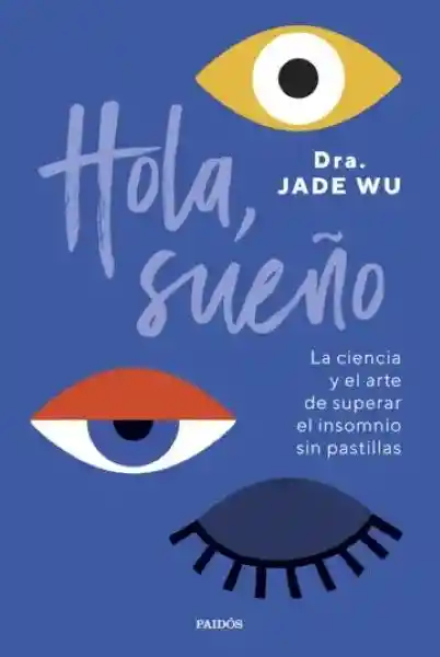 Hola Sueño - Wu Dra. Jade