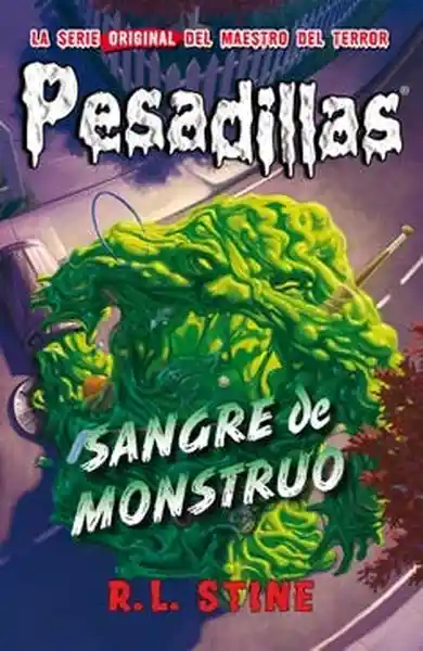 Sangre de Monstruo (Pesadillas #15) - Stine R. L.