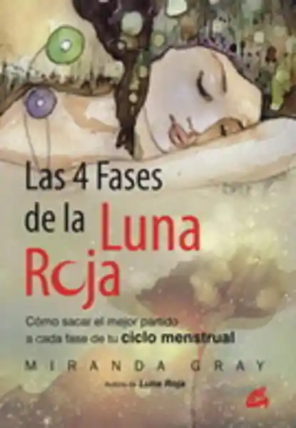 Las 4 Fases de la Luna Roja - Miranda Gray