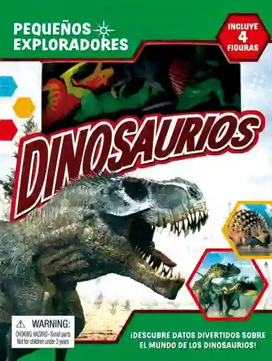 Dinosaurios. Pequeños Exploradores