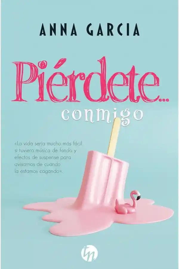 Piérdete… Conmigo