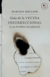 Guia de la Vecina Insurreccional (y Sus Botellitas Incendarias)